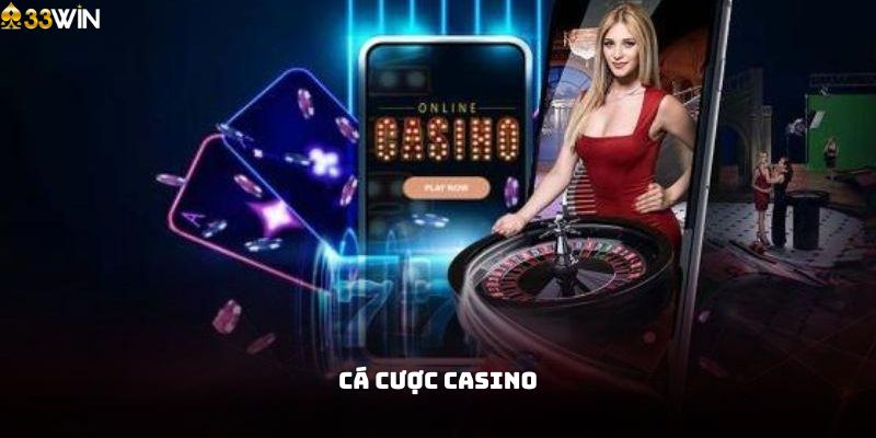 Cá cược Casino